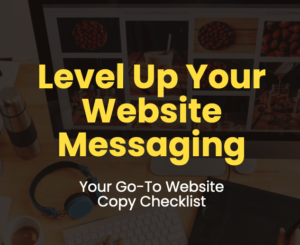 Level Up Your Website Messaging